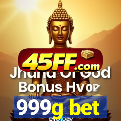 999g bet